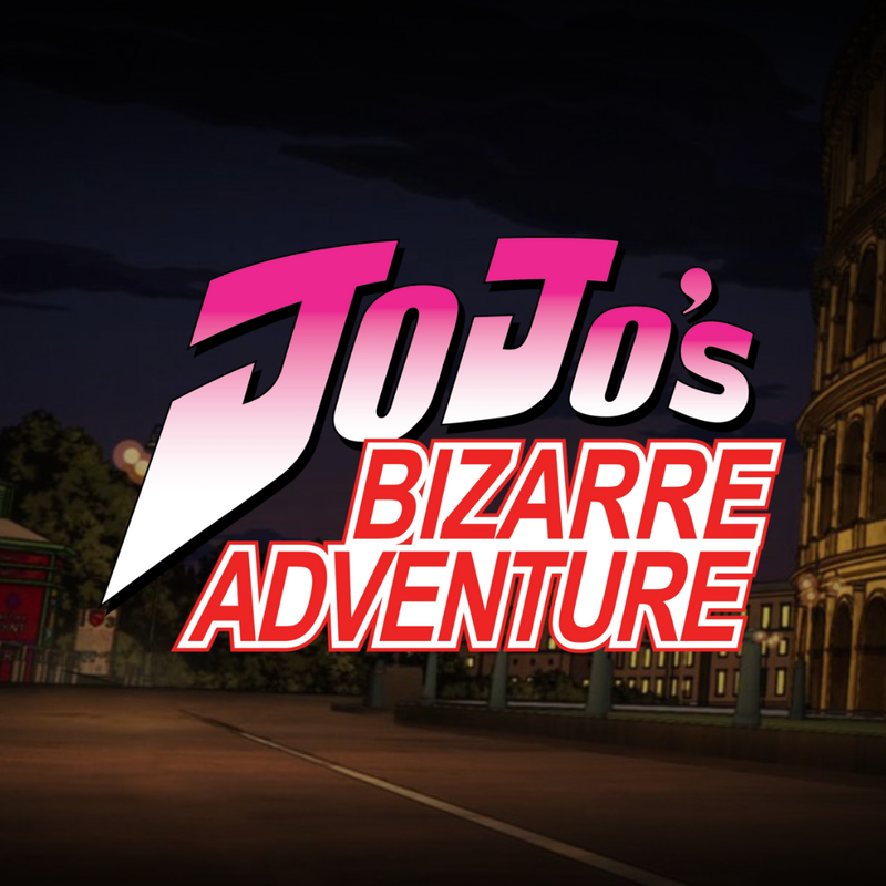 JOJO's Bizarre Adventure